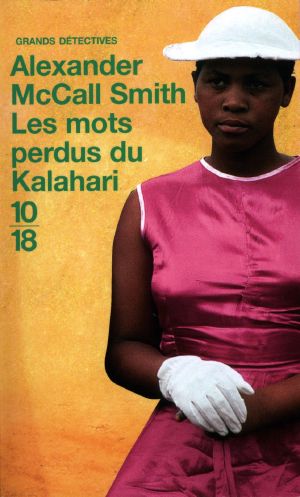 [No. 1 Ladies' Detective Agency 04] • Les mots perdus du Kalahari